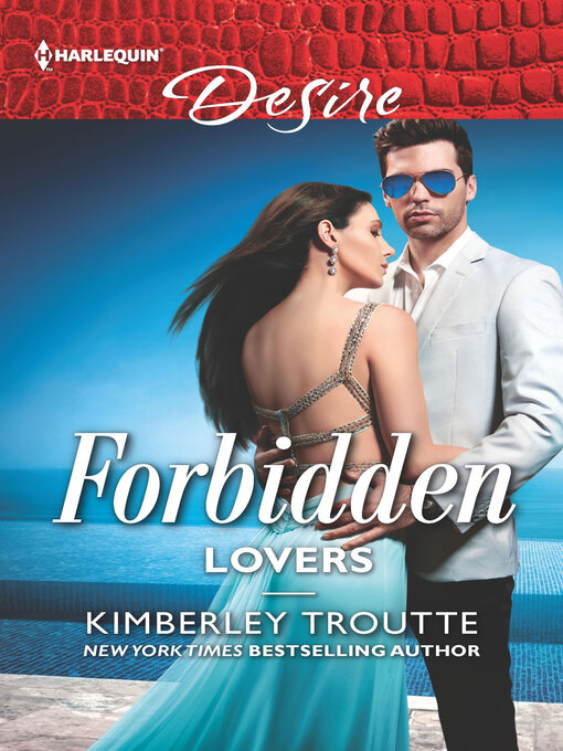 Title details for Forbidden Lovers by Kimberley Troutte - Available